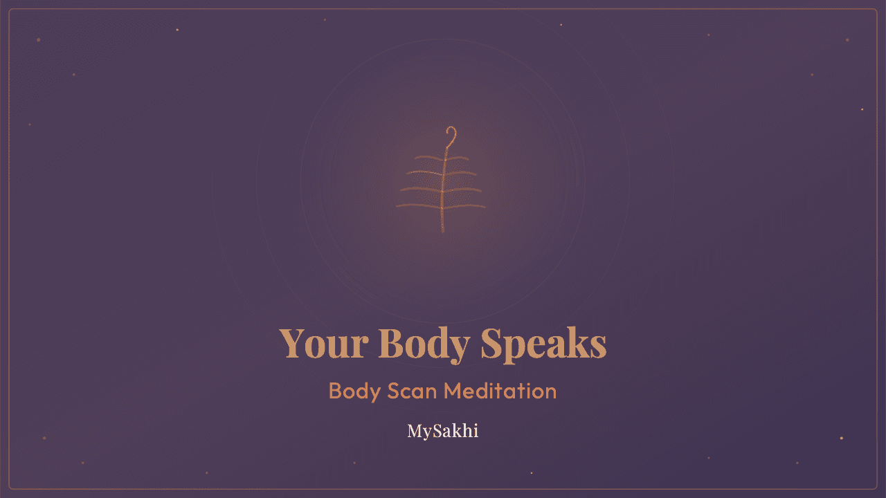 Your Body Speaks Gently