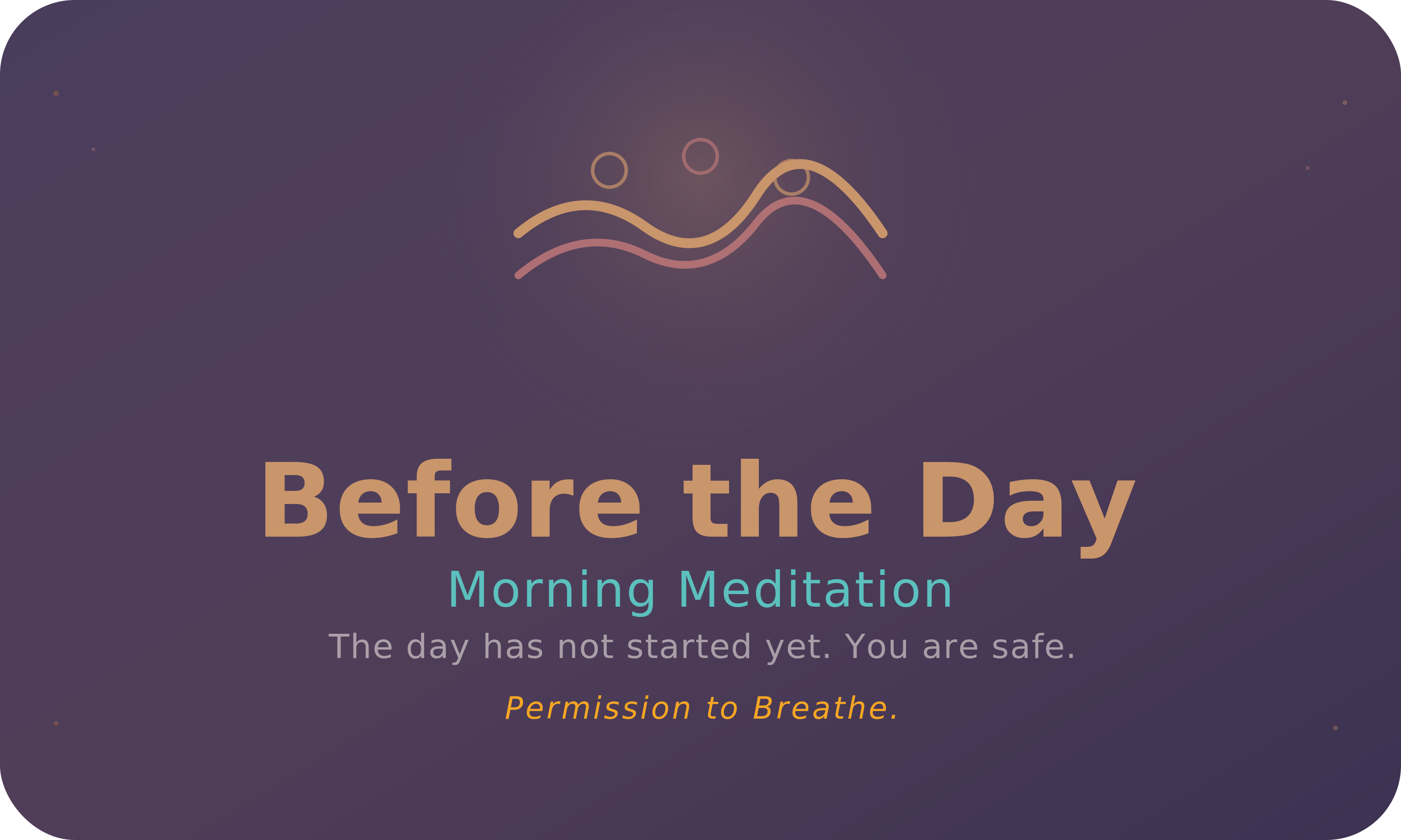 Before the Day Begins