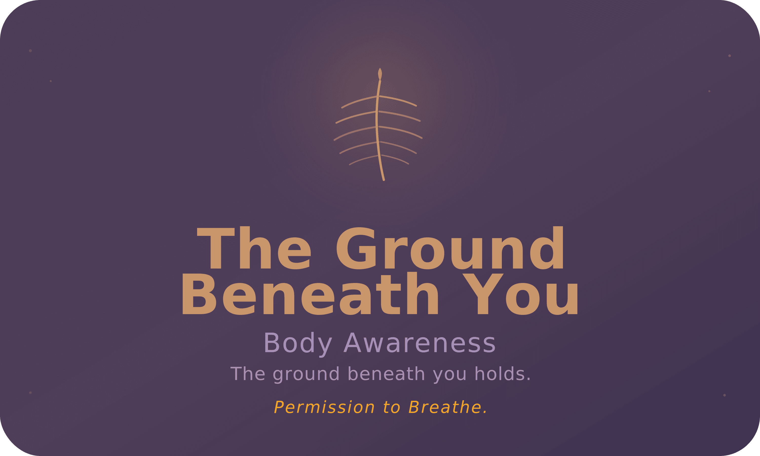 The Ground Beneath You