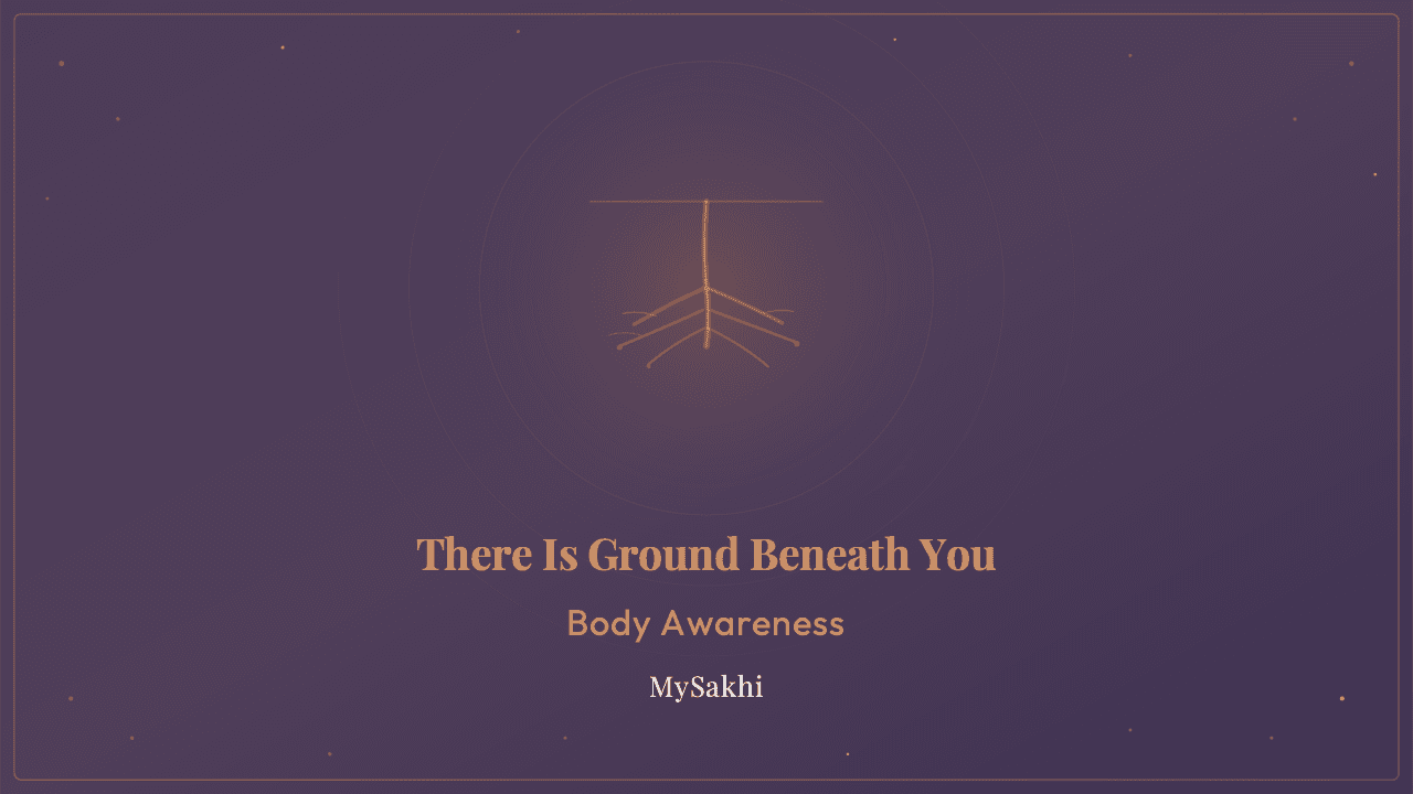 The Ground Beneath You