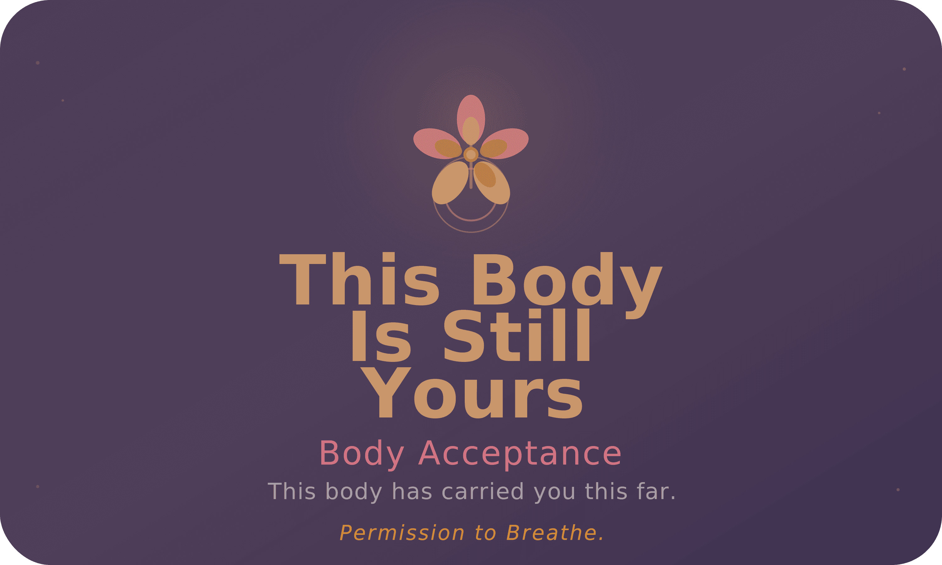 This Body Is Still Yours