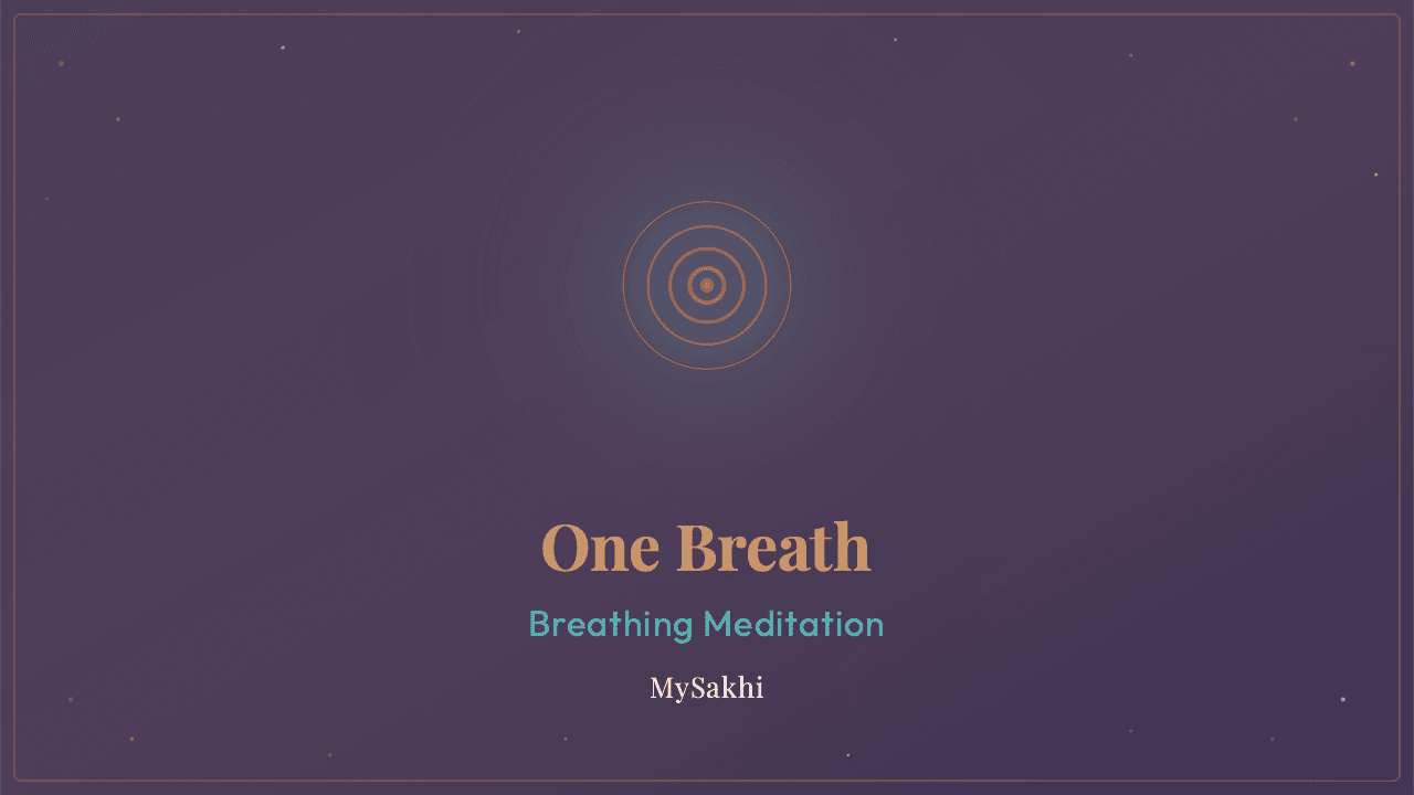 One Breath. Right Now.