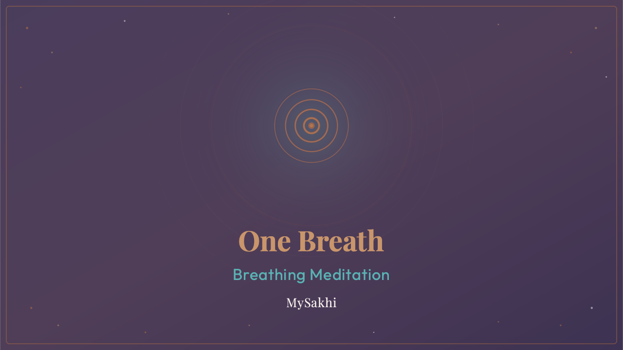 One Breath. Right Now.
